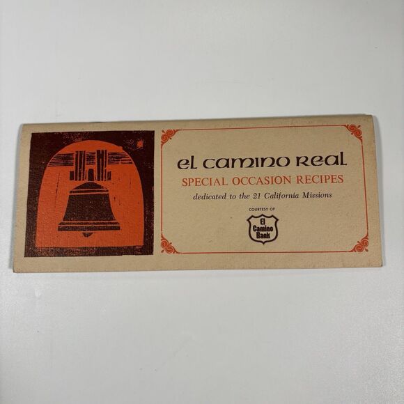 el camino real SPECIAL OCCASION RECIPES El Camino Bank Cookbook CA Missions - Picture 1 of 3